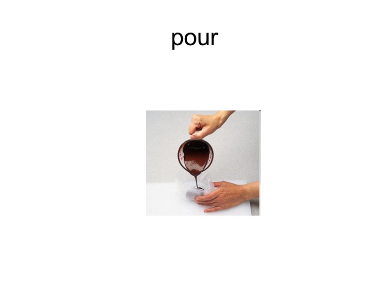 pour